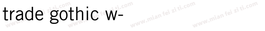 trade gothic w字体转换